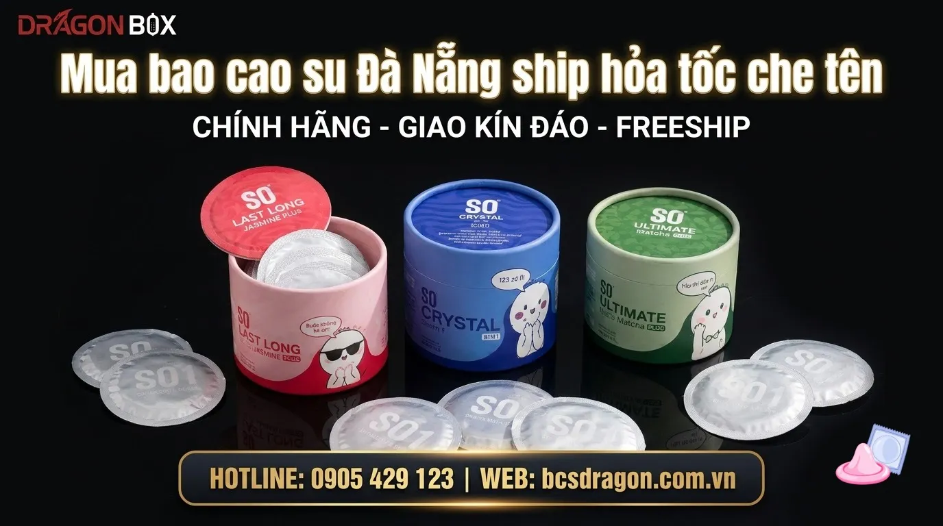Mua bao cao su Đà Nẵng ship hỏa tốc che tên