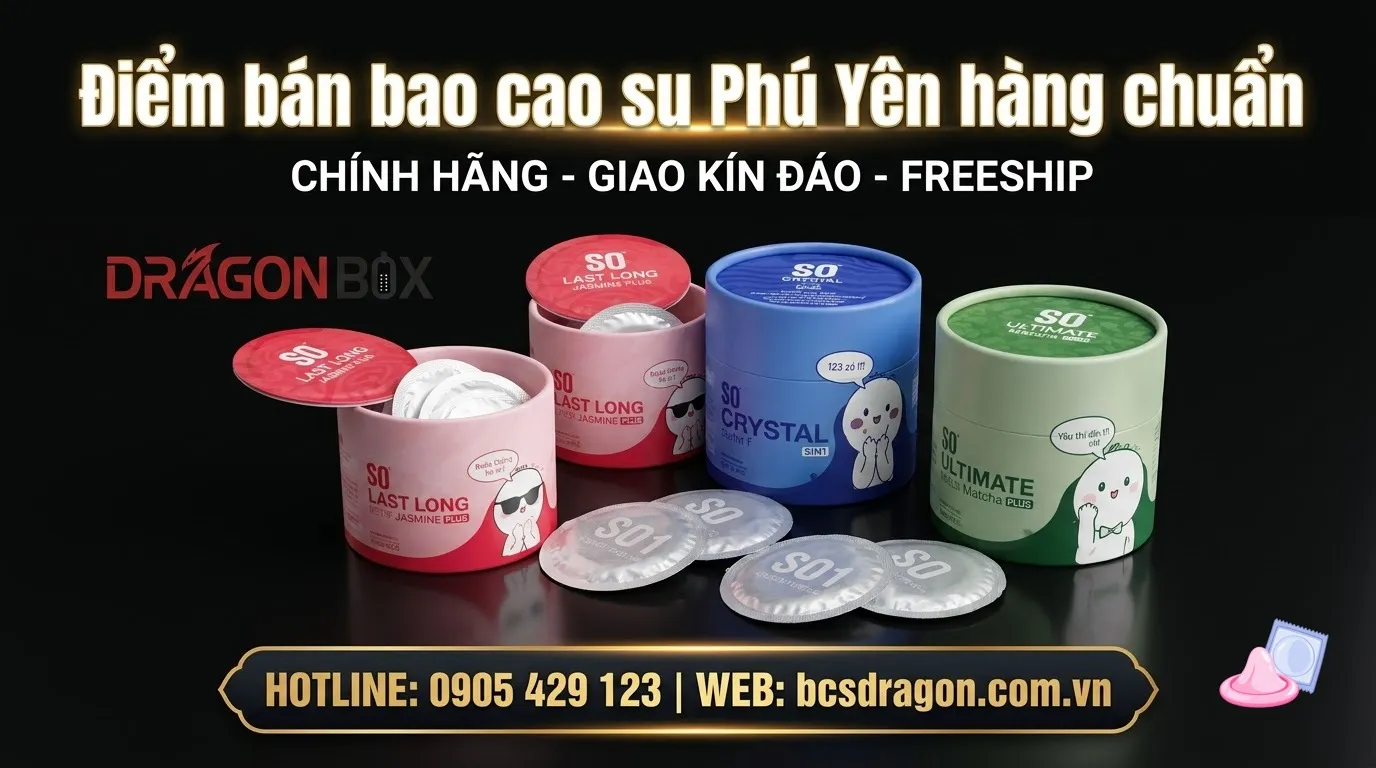Điểm bán bao cao su Phú Yên hàng chuẩn