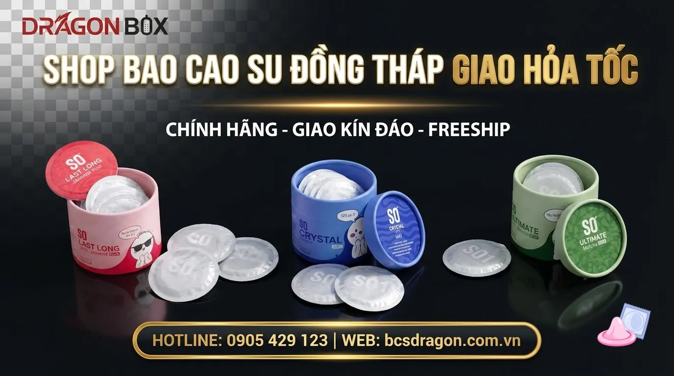 Shop bao cao su Đồng Tháp giao hỏa tốc