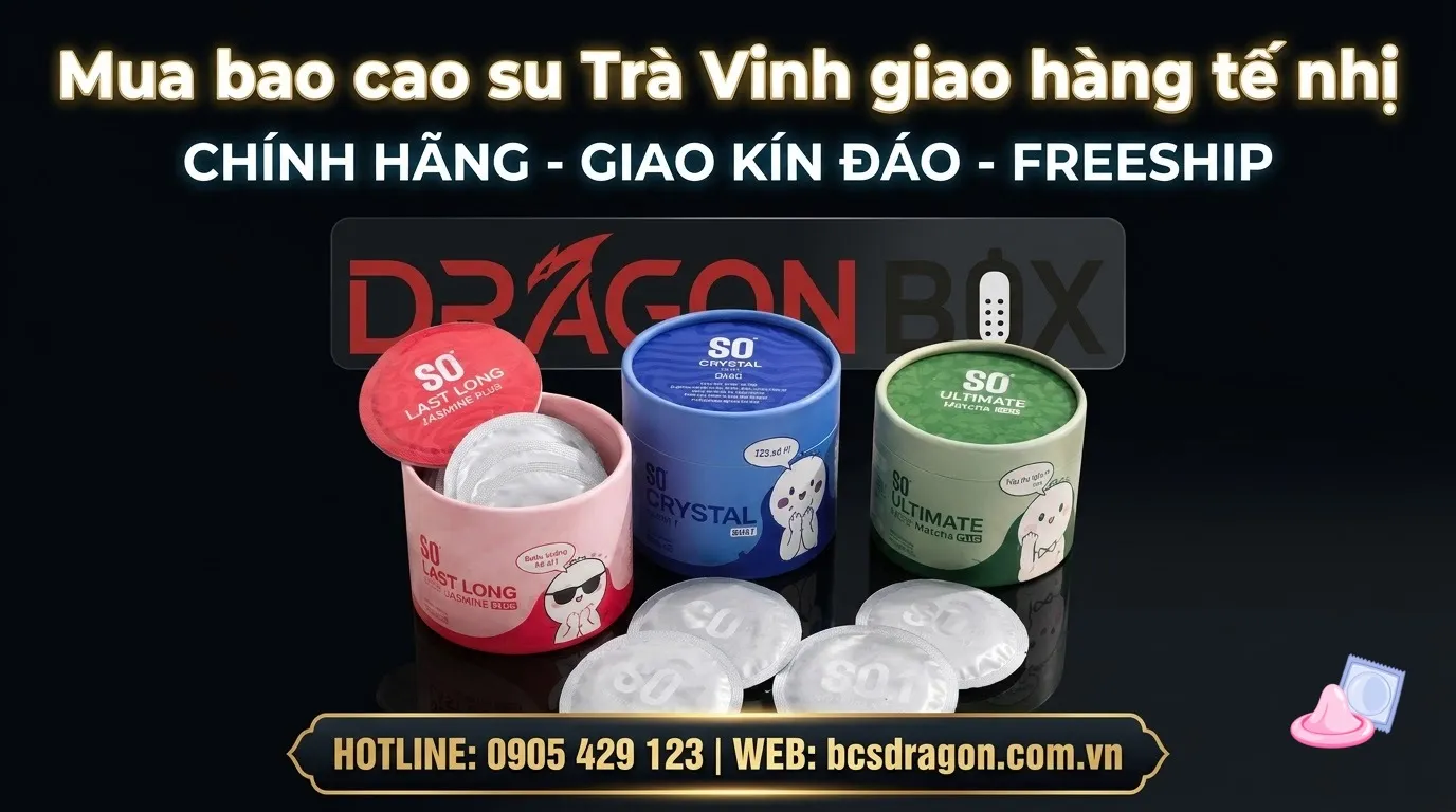 Mua bao cao su Trà Vinh giao hàng tế nhị