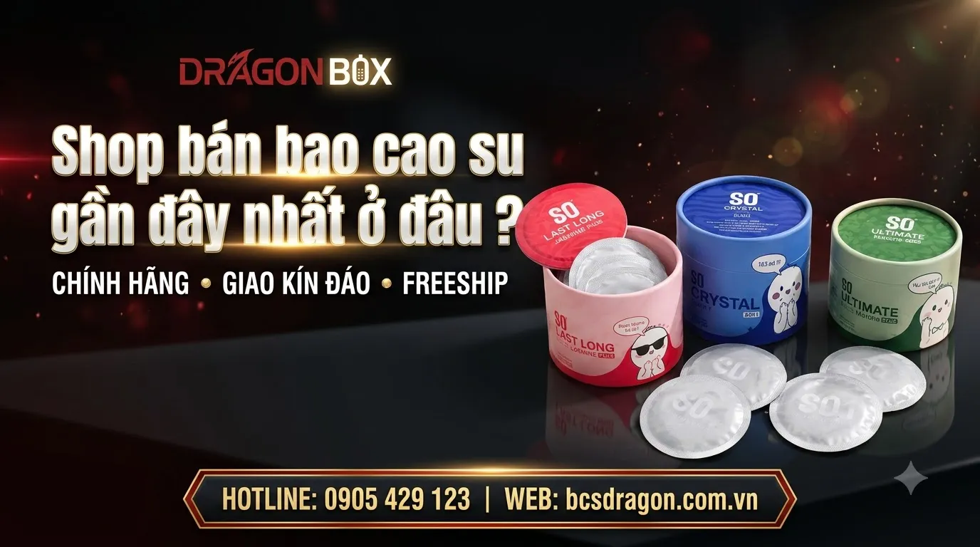 Shop bán bao cao su gần đây nhất ở đâu?